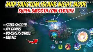 New Update ‼ Config ML Anti Lag Smooth Map Sanctum Island | Lag Fix Frame Drop | Mobile Legends