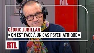 Affaire Delphine Jubillar : "On est face à un cas psychiatrique"