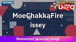 MoeChakkaFire – Issey (Romaji Karaoke with guide)