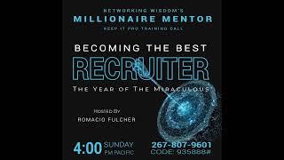 Apr 3 2022 - Becoming The Best Recruiter - Romacio Fulcher