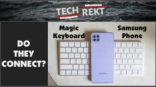 Does the Apple Magic Keyboard Connect with Samsung Phone A22? (Bluetooth) | TechRekt