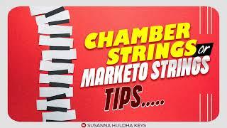 how to play marketo strings or chamber strings #susanna lessons