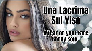 Una Lacrima Sul Viso Bobby Solo,  #bobbysolo , #motivational , #reaction , #lovesong , #lovestory