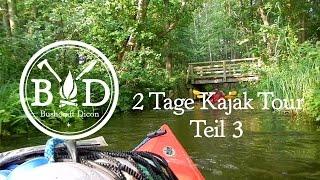 Bushcraft Dicon on Tour - 2 Tage Kajak fahren Teil 3