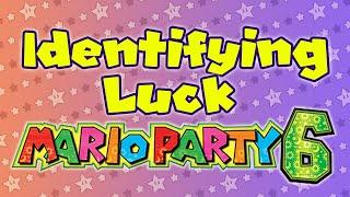 Identifying Luck: Mario Party 6