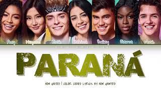 Now United - “Paraná” | Color Coded Lyrics