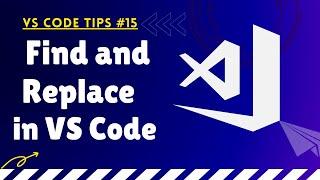 How to Find and Replace in Visual Studio Code | How to Replace Text in Visual Studio Code
