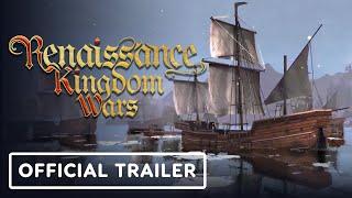 Renaissance Kingdom Wars - Official Gameplay Overview 1.0 Launch Trailer