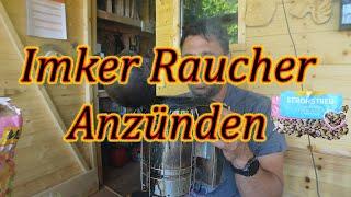 Imker Raucher /  Smoker anheizen wie ein Profi.