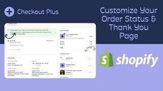 How to customize your Shopify Thank You Page | Checkout Plus