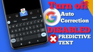 How to Turn off/Disable Auto correction on Android keyboard