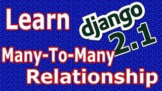 Many To Many Relationship In Django 2 Models #26