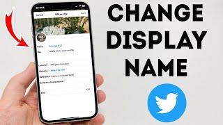 How To Change Twitter (X) Display Name - Full Guide