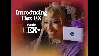 Introducing Serato Hex FX