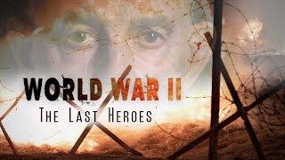 World War II: The Last Heroes - Episode 4: The Scheldt & Arnhem (WWII Documentary HD)