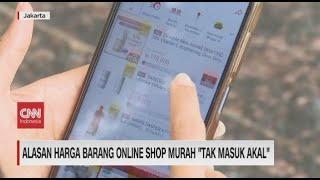 Alasan Harga Barang Online Shop Murah 'Tak Masuk Akal'