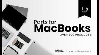 Parts for MacBooks Available at MobileSentrix