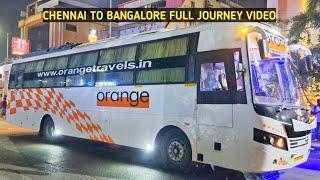 CHENNAI TO BANGALORE BUS JOURNEY ASHOK LEYLAND AC SLEEPER  BUS