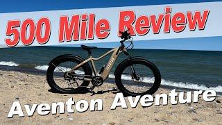 The Aventon Aventure 500 Mile Review: The Good, the Bad, and The Ugly