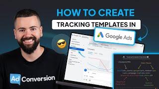 How to Create Tracking Templates in Google Ads