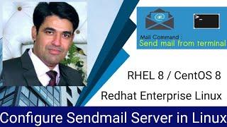 Configure Sendmail in Redhat Enterprise Linux (RHEL) | Setup Mail Server in Linux | Nehra Classes