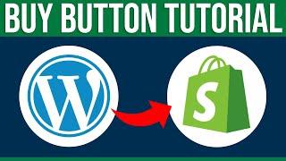 How to use Shopify with WordPress (2024) Buy Button Tutorial