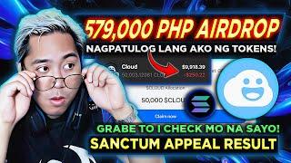 579,000 PESOS NA CLAIM KO SA AIRDROP! | Sanctum $CLOUD Airdrop sa SOLANA! Grabe To!