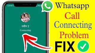 Whatsapp call connecting problem Fix only 2 minutes.Whatsapp call problem