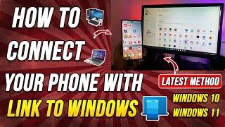 How To Connect Android phone to Windows 2024How to set up Your Phone App and Link to Windows App