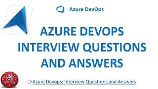 Azure Devops Interview Questions and Answers