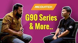 How MediaTek Helio G90 & G90T Are Different  Interview With MediaTek BU Head TL Lee!