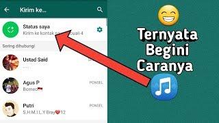 3 Cara Membuat Status Musik Di WhatsApp 2020