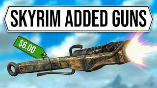 Bethesda just added GUNS to Skyrim!