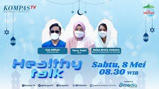 Healthy Talk : Jaga Mineralmu, Jaga Sehatmu