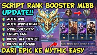 AUTO WINSTREAK ‼️ SCRIPT RANK BOOSTER MOBILE LEGEND TERBARU AUTO WIN + DAMAGE UP | RANK BOOSTER ML