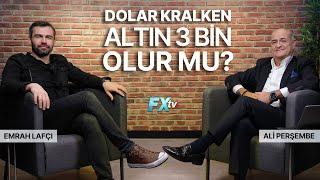 Dolar Kralken Altın 3 Bin Olur Mu? | Lafçı&Perşembe | Emrah Lafçı ve Ali Perşembe