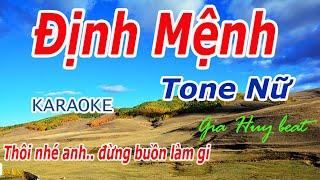 Karaoke - Định Mệnh - Tone Nữ - Nhạc Sống - gia huy beat