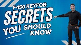 F-150 Key Fob Tricks You May Not Know About...