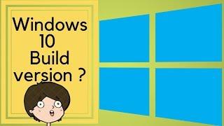 Windows 10 OS build version