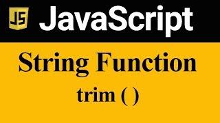 trim Method in JavaScript (Hindi)