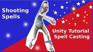 Unity 5 Tutorial - Shoot Particle System - Spell Casting (Part 4)