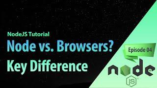 Node.js Vs Browser: Unraveling The Key Contrasts | Freshtutorz #nodejs #freshtutorzmalayalam