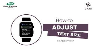 Adjust Text Size - Apple Watch Accessibility Feature
