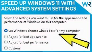 How to Speed Up Windows 11 Using Advanced System Settings