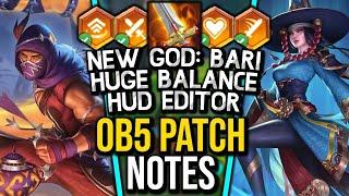 OB5 PATCH NOTES - Bari, HUGE Rebalance, HUD Editor & More!