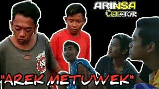 "AREK METUWEK" Komedine kera Ngalam-ARINSA CREATOR