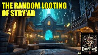 Agoth Doomhand & the Skulls of Power 60 | The Looting of Stry'ad in Preparation for the Time Heist