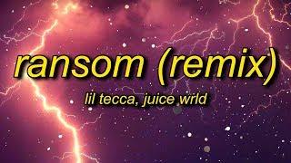 Lil Tecca, Juice WRLD - Ransom Remix (Lyrics)