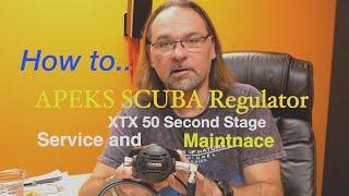 APEKS XTX 50 SCUBA REGULATOR SECOND STAGE SERVICE  AND MAINTENANCE SIDEMOUNT