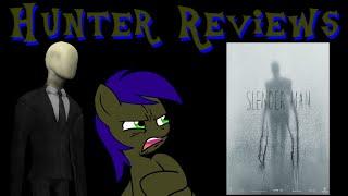 Hunter Reviews: Slender Man